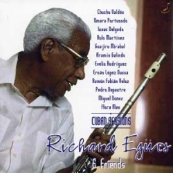Richard Egues - And Friends / Cuban Sessions